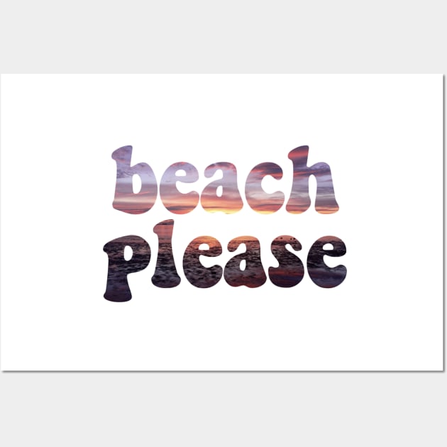 beach please #2 Wall Art by lolsammy910